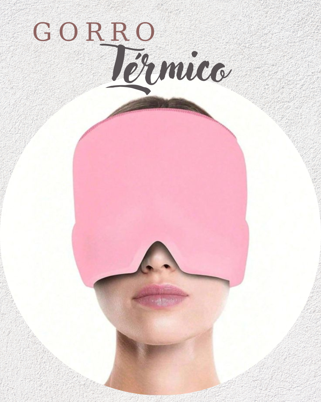 Gorro térmico para aliviar la migraña 💆🏻‍♀️